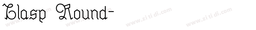 Clasp Round字体转换